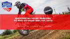 Impreza Mistrzostwa Polski Markowe Pit Bike Off-Road - MRF, YCF, Kayo
