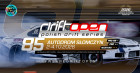 Impreza 85 Runda Mistrzostw IDF Drift Open - autodrom Słomczyn